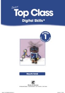 Top Class Digital Skills Grade 1 Teachers Guide